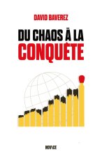 Du chaos à la conquête