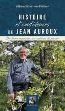 Histoire et confidences de Jean Auroux