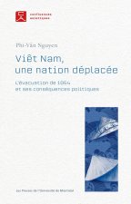 Viêt Nam, une nation déplacée