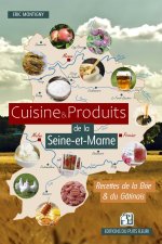 Cuisine et Produits de la Seine-et-Marne