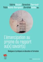 L'émancipation au prisme du rapport au(x) savoir(s)