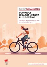 Pourquoi les ados ne font plus de vélo ?
