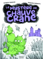 Le mystère de Chauvecrâne