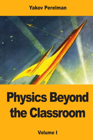 Physics Beyond the Classroom