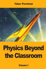 Physics Beyond the Classroom