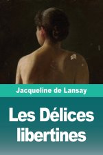 Les Délices libertines