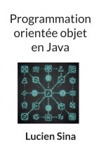 Programmation orientée objet en Java