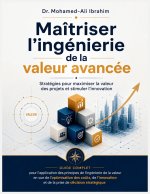 Maîtriser l'ingénierie de la valeur avancée
