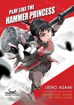 Play Like the Hammer Princess