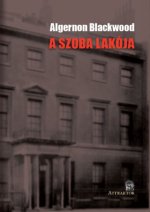 A SZOBA LAKÓJA
