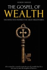 THE GOSPEL OF WEALTH