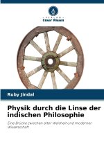 Physik durch die Linse der indischen Philosophie