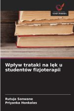 Wpływ trataki na lęk u studentów fizjoterapii