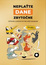 Neplaťte daně zbytočne (2026)