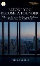 Before You Become a Founder