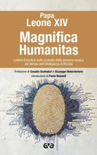 Magnifica humanitas. Lettera Enciclica sulla custodia della persona umana nel tempo dell’intelligenza artificiale