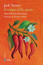 tempo delle spezie. Storia di una tentazione