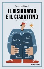 visionario e il ciabattino