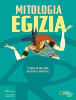 mitologia egizia. Storie di dei, dee, mostri e mortali
