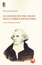 lezioni dei tre gradi nella Libera Muratoria