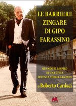 barriere zingare di Gipo Farassino. Quando il respiro di una città diventa storia cantata