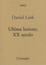 Ultima lezione. XX secolo