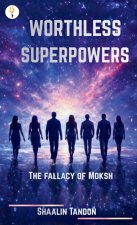 Worthless Superpowers