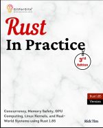 Rust In Practice, Third Edition