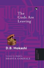 The Gods Are Leaving {A Timeless Indian Novella}