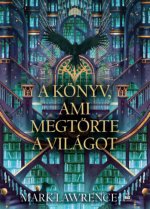 A könyv, ami megtörte a világot