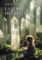 La force de Cristal