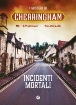 Incidenti mortali. I misteri di Cherringham