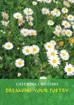 DREAMING YOUR POETRY. Love poems