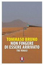 Non fingere di essere arrivato