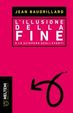 illusione della fine o Lo sciopero degli eventi