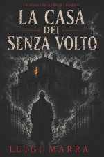 La Casa dei Senza Volto