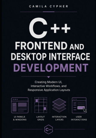 C++ Frontend and Desktop Interface Development