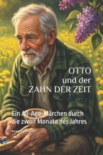 OTTO und der ZAHN DER ZEIT