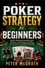 Poker Strategy for Beginners