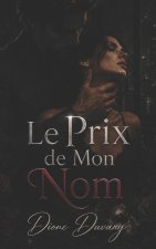 Le Prix de Mon Nom