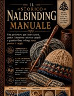 Il Nalbinding storico Manuale