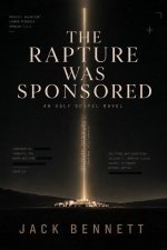 The Rapture Was Sponsored