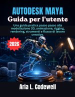 Autodesk Maya Guida per l'utente