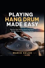 Playing Hang Drum Made Easy