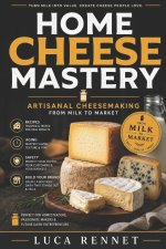 Home Cheese Mastery