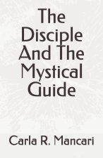 The Disciple And The Mystical Guide