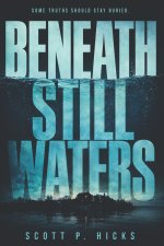 Beneath Still Waters