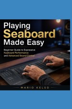 Playing Seaboard Made Easy