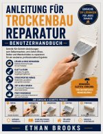 Anleitung für Trockenbau Reparatur
