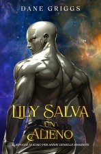 Lily Salva un Alieno